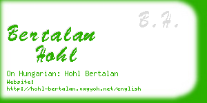 bertalan hohl business card